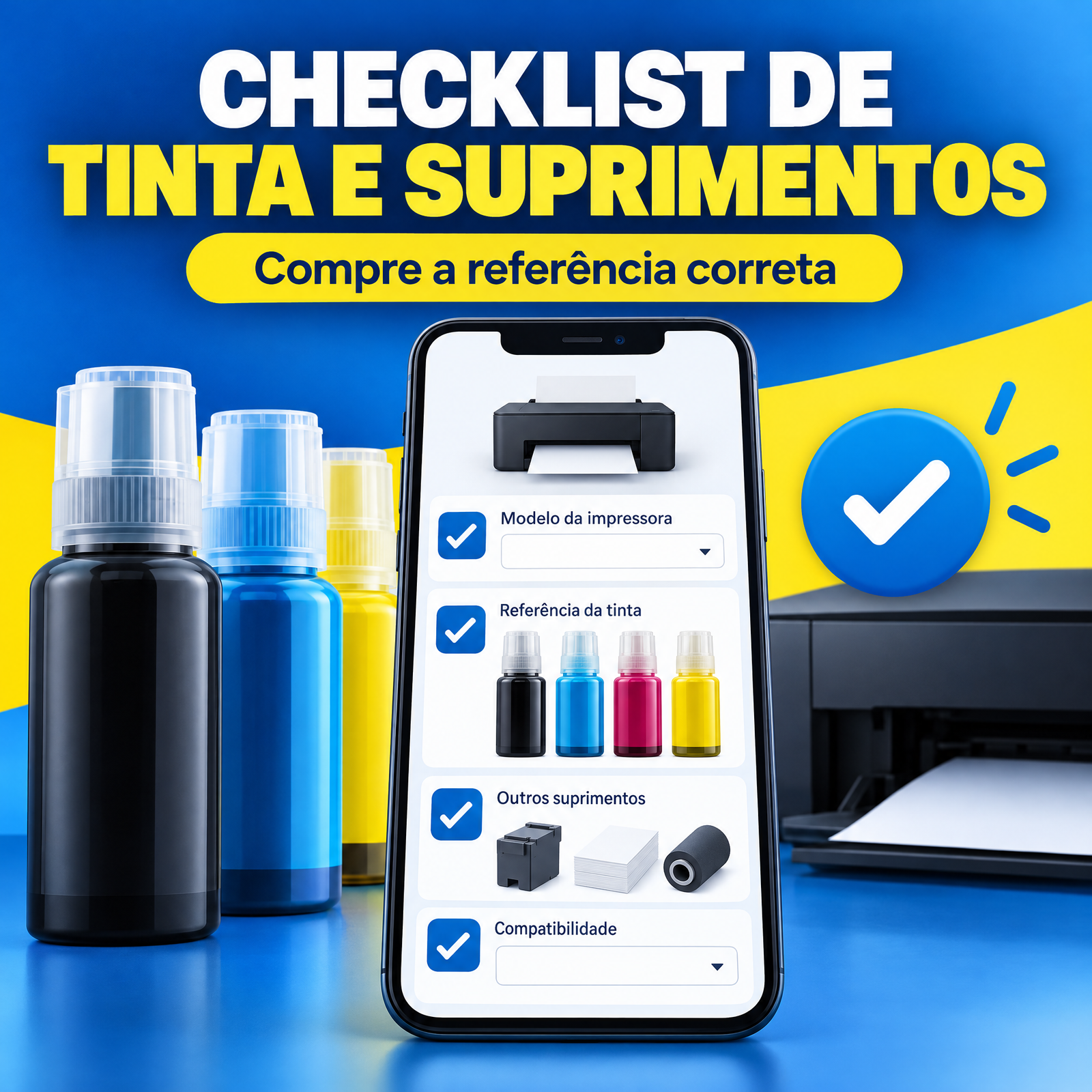Bônus 4 - Checklist para Comprar Tinta e Suprimentos Compatíveis