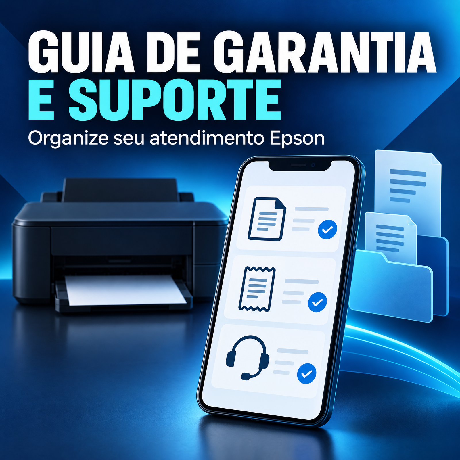 Bônus 5 - Guia Prático para Acionar a Garantia ou o Suporte Epson